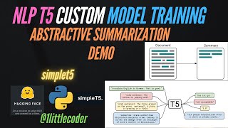 Easy Custom NLP T5 Model Training Tutorial  Abstractive Summarization Demo with SimpleT5 [upl. by Alius]