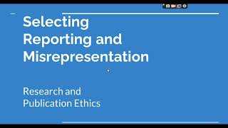 Selective Reporting and Misrepresentation of data Research and Publication ethics Phd coursework [upl. by Stevens]