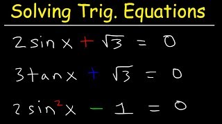 Solving Trigonometric Equations By Finding All Solutions [upl. by Nocaj]