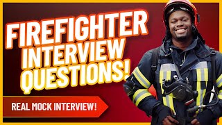 FIREFIGHTER Interview Questions and ANSWERS How to PASS a Firefighter Job Interview [upl. by Anderson]