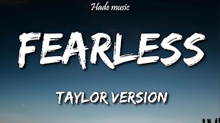 Taylor Swift  Fearless Taylors Version Lyrics [upl. by Yvan]