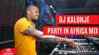 Dj Kalonje New Club Bangers Mix Presents party in Africa 13 2022 RH EXCLUSIVE [upl. by Annait]