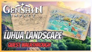 Luhua Landscape Quest Walkthrough  Genshin Impact [upl. by Acimahs]