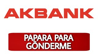 Papara Hesabına Para Gönderme  AKBANK [upl. by Luigino511]