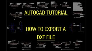 AutoCAD Tutorial  How to export a DXF file and view it [upl. by Eahsram]