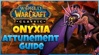 FULL Onyxia Attunement Guide  Alliance  A Step by Step Quest Guide  WoW Classic 113 [upl. by Akenet999]