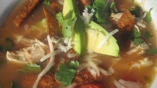 Ultimate TORTILLA SOUP  How to made TORTILLA SOUP Recipe [upl. by Frasquito330]