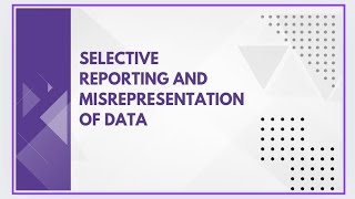 Selective reporting and misrepresentation of data [upl. by Cressida]