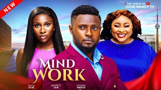 MIND WORK  Maurice Sam Sonia Uche Chioma Nwosu Latest 2025 Nollywood Full Movie [upl. by Canotas]