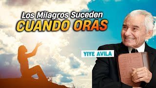 Yiye Avila  Los Milagros Suceden Cuando Oras AUDIO OFICIAL [upl. by Yentruocal]