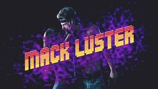 MACK LUSTER Official HD [upl. by Donny872]