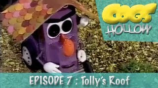 Cogs Hollow 1990  Episode 7  Tolly’s Roof [upl. by Ainoloppa62]