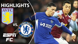 Aston Villa vs Chelsea  FA Cup Highlights  ESPN FC [upl. by Botnick]