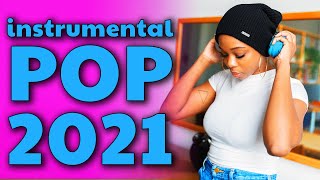 Instrumental Pop Songs 2021  New Study Music Mix 2 Hours [upl. by Lareena]