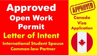 Letter of Intent LOI  Canada Open Work Permit for International Student SpouseCommonlaw Partner [upl. by Ahseiyk]