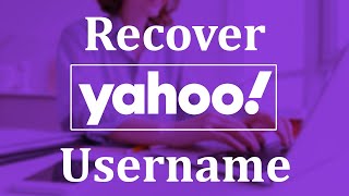 How to Recover Yahoo Username Yahoo Account Recovery [upl. by Lledrev]