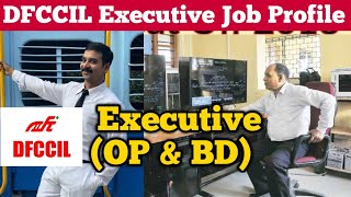 DFCCIL 2023 Executive Job Profile Operations amp BD  Work Profile  Shift Duration  Job Location [upl. by Colbert181]