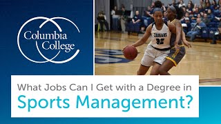 What Jobs Can I Get with a Degree in Sports Management [upl. by Voorhis799]