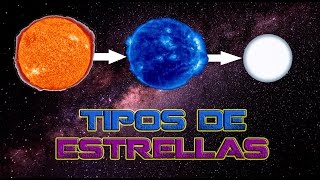 TIPOS DE ESTRELLAS [upl. by Dann987]