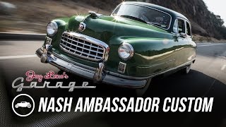 1950 Nash Ambassador Custom  Jay Lenos Garage [upl. by Enalda155]