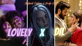 Lovely X dil full mashup video  AbstractCartoons mufaedits8725 [upl. by Fennie]