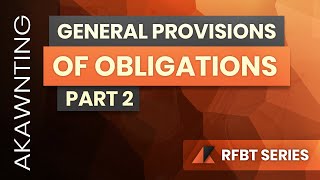 Obligations General Provisions Part 2 2020 [upl. by Ahseile62]