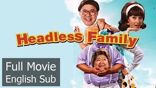 Full Movie  Headless Family English Subtitle Thai Comedy [upl. by Midan]