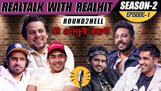 RealTalk S02 Ep1 Ft Round2hell On Bollywood Collab Spending ₹22 lakhs on a video amp more [upl. by Llovera]