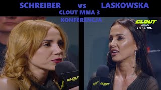 MARIANNA SCHREIBER vs MONIKA LASKOWSKA CLOUT MMA 3 KONFERENCJA [upl. by Ahsirahc356]