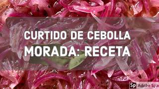 Receta de curtido de cebolla morada [upl. by Emlynn6]