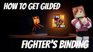 How To Get Gilded Fighters Binding [upl. by Chaunce]