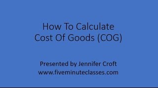 How To Calculate Cost Of Goods COG [upl. by Juan]