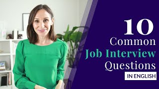 10 Common Job Interview Questions and Answers Job Interviews in English [upl. by Temp]