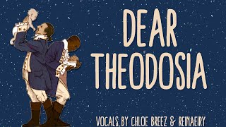 Dear Theodosia Hamilton  Female Ver  Cover by Chloe amp reinaeiry [upl. by Ainos883]