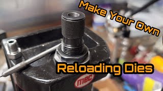 Make Your Own Precision Reloading Dies [upl. by Etnom]