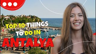 TOP 10 Things to do in Antalya  Turkey 2023 [upl. by Chernow]