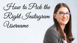 How to Pick the Right Instagram Username [upl. by Ayhtnic]