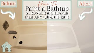 How To Paint A Bathtub Yourself  The STRONGEST amp CHEAPEST Way To Refinish Your Bathtub [upl. by Udale]