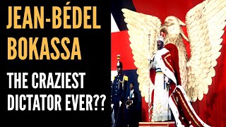 JeanBédel Bokassa Africas Craziest Dictator Who Made Himself Emperor [upl. by Mungo793]