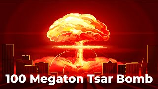 What if Russia had made 100 Megaton Tsar Bomba [upl. by Falzetta172]