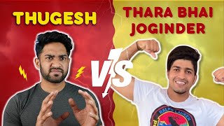 Thara Bhai Joginder ki Dhamki  Thugesh [upl. by Bill]