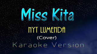 Nyt Lumenda amp Eden  MISS KITA Karaoke Version [upl. by Ressler390]