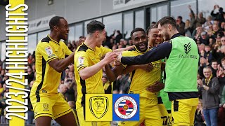 202324 HIGHLIGHTS  Burton Albion v Reading [upl. by Gilbertina288]