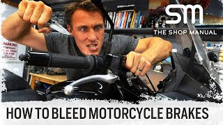 How To Flush and Bleed Your Motorcycle Brakes  The Shop Manual [upl. by Tarah667]