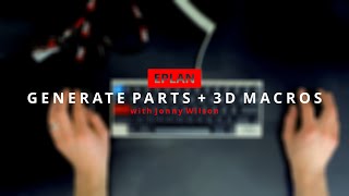 EPLAN P8  Pro Panel  Generate Parts  3D Macro [upl. by Herr747]