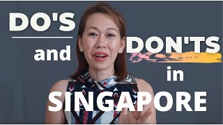 DOS AND DONTS IN SINGAPORE [upl. by Ahseital473]