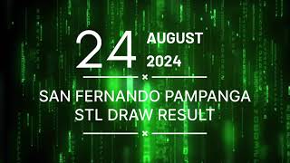 3rd Draw STL Pampanga August 24 2024 Saturday [upl. by Soelch]