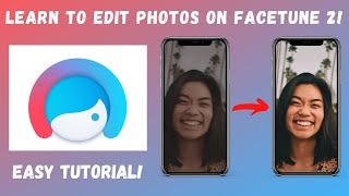 How to Edit Photos on Facetune 2 Easy Tutorial [upl. by Draner]