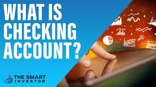 What Is A Checking Account [upl. by Winfield]