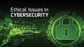 Ethical Issues in Cybersecurity Research  Exploring Ethics [upl. by Indira714]